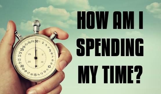 How should I spend my time?