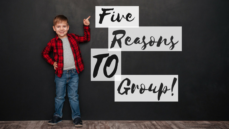 Five Reasons Why You SHOULD do Small Groups