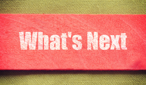 What is next for you?